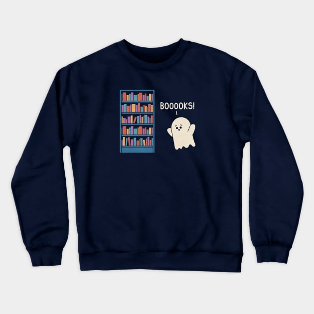 Booooks Crewneck Sweatshirt by HandsOffMyDinosaur